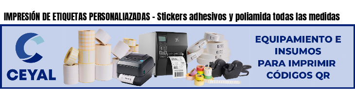 IMPRESIÓN DE ETIQUETAS PERSONALIAZADAS - Stickers adhesivos y poliamida todas las medidas
