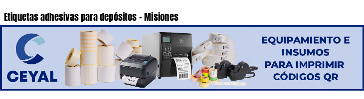 Etiquetas adhesivas para depósitos - Misiones