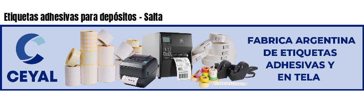 Etiquetas adhesivas para depósitos - Salta