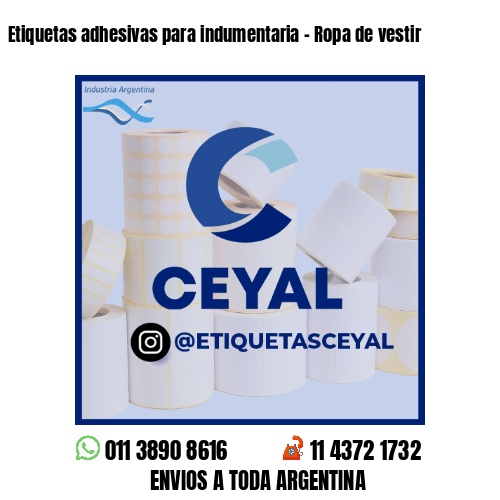 Etiquetas adhesivas para indumentaria - Ropa de vestir