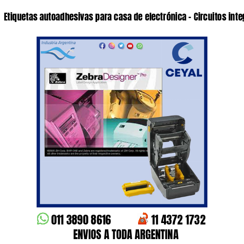 Etiquetas autoadhesivas para casa de electrónica – Circuitos integrados