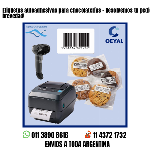 Etiquetas autoadhesivas para chocolaterías – Resolvemos tu pedido a la brevedad!