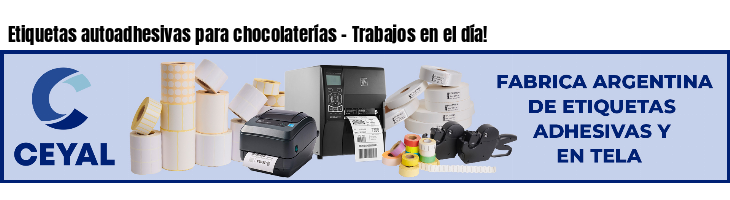 Etiquetas autoadhesivas para chocolaterías - Trabajos en el día!