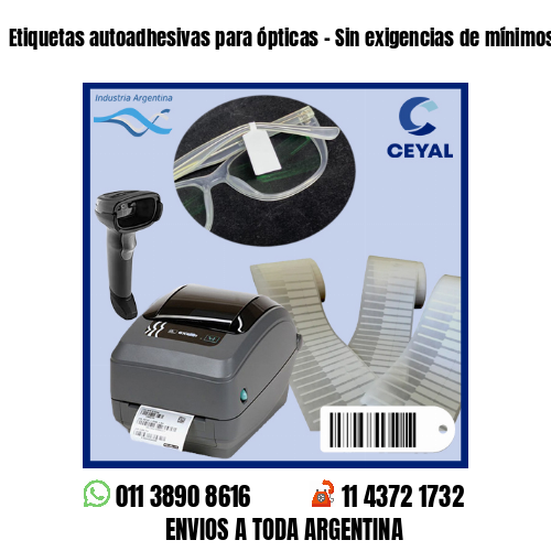 Etiquetas autoadhesivas para ópticas – Sin exigencias de mínimos!