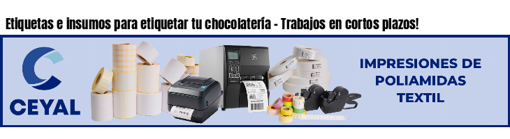 Etiquetas e insumos para etiquetar tu chocolatería - Trabajos en cortos plazos!