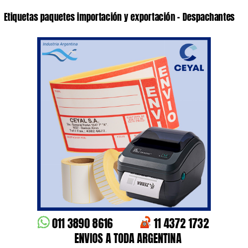 Etiquetas paquetes importación y exportación – Despachantes