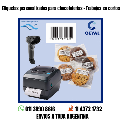 Etiquetas personalizadas para chocolaterías – Trabajos en cortos plazos!