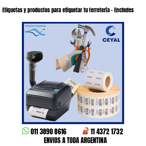 Etiquetas y productos para etiquetar tu ferretería – Enchufes