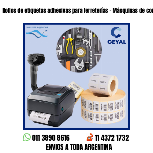 Rollos de etiquetas adhesivas para ferreterías - Másquinas de cortar pasto