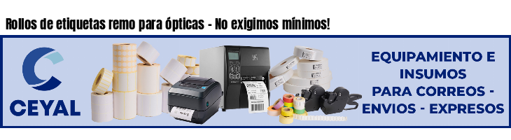 Rollos de etiquetas remo para ópticas - No exigimos mínimos!