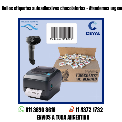 Rollos etiquetas autoadhesivas chocolaterías – Atendemos urgencias!