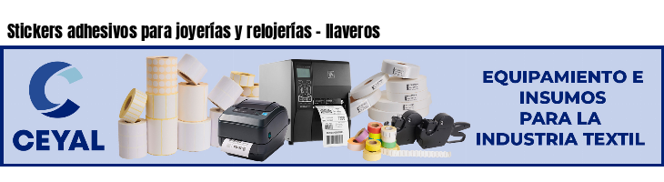 Stickers adhesivos para joyerías y relojerías - llaveros