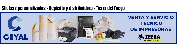 Stickers personalizados - Depósito y distribuidora - Tierra del Fuego