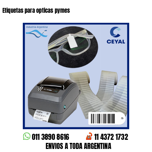 Etiquetas para opticas pymes