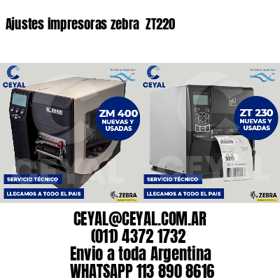 Ajustes impresoras zebra ZT220