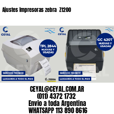 Ajustes impresoras zebra  Zt200
