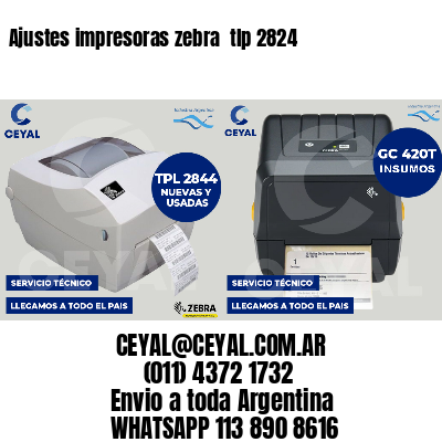 Ajustes impresoras zebra  tlp 2824