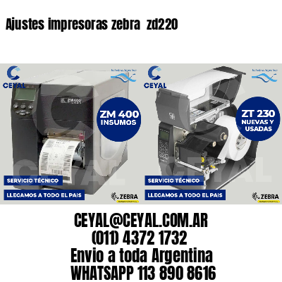 Ajustes impresoras zebra  zd220