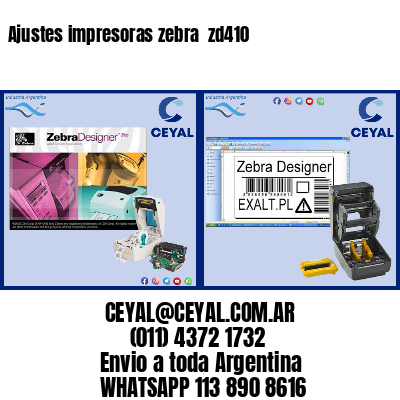 Ajustes impresoras zebra  zd410