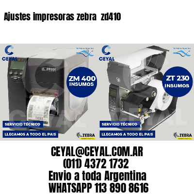 Ajustes impresoras zebra  zd410