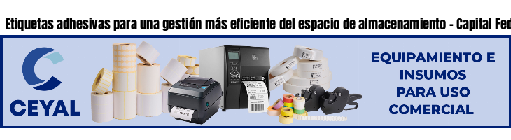 Etiquetas adhesivas para una gestión más eficiente del espacio de almacenamiento - Capital Federal