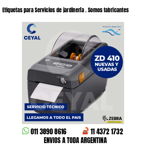 Etiquetas para Servicios de jardinería . Somos fabricantes