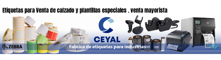 Etiquetas para Venta de calzado y plantillas especiales . venta mayorista