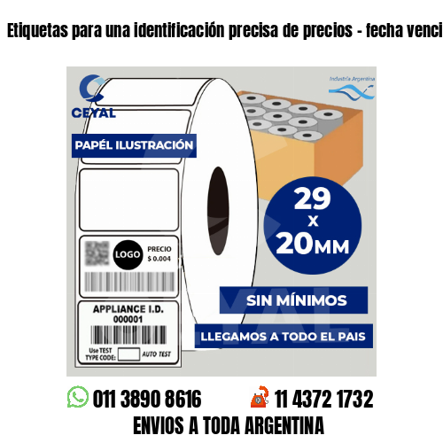 Etiquetas para una identificación precisa de precios - fecha vencimiento