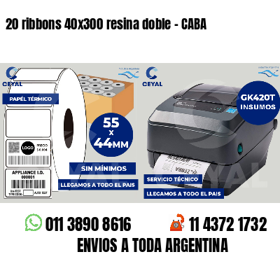 20 ribbons 40x300 resina doble - CABA