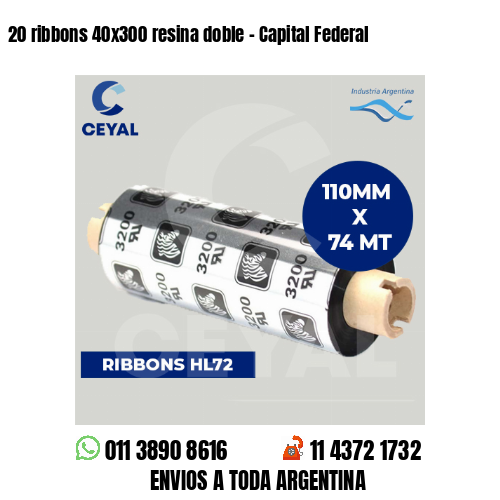 20 ribbons 40×300 resina doble – Capital Federal