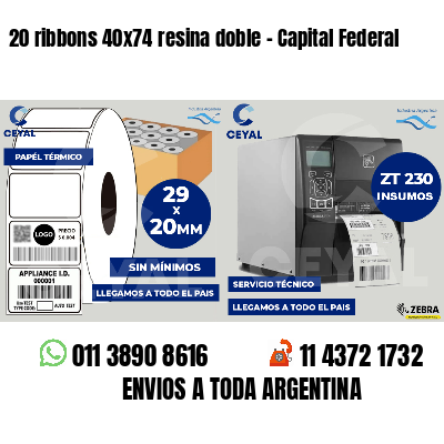 20 ribbons 40x74 resina doble - Capital Federal