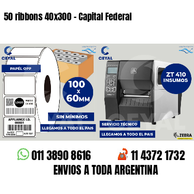 50 ribbons 40x300 - Capital Federal