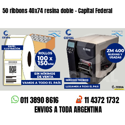 50 ribbons 40x74 resina doble - Capital Federal
