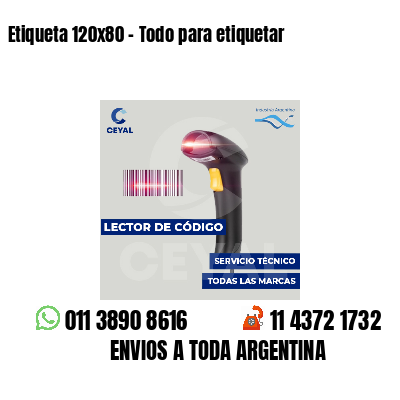Etiqueta 120x80 - Todo para etiquetar