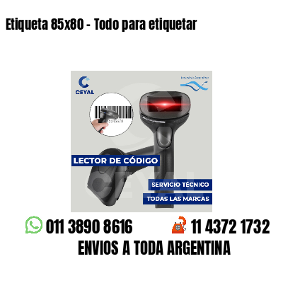 Etiqueta 85x80 - Todo para etiquetar