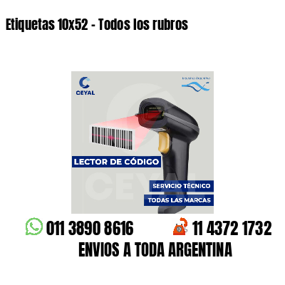 Etiquetas 10x52 - Todos los rubros