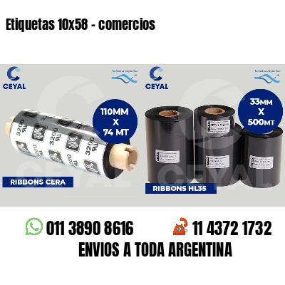 Etiquetas 10x58 - comercios