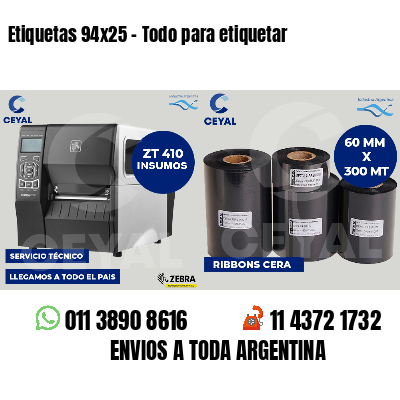 Etiquetas 94x25 - Todo para etiquetar
