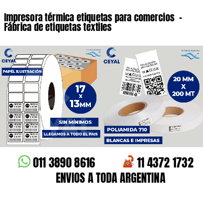 Impresora térmica etiquetas para comercios  - Fábrica de etiquetas textiles