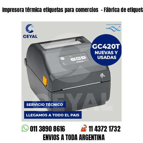 Impresora térmica etiquetas para comercios  – Fábrica de etiquetas textiles
