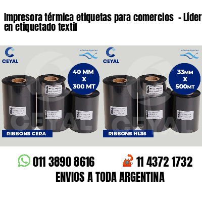 Impresora térmica etiquetas para comercios  - Líder en etiquetado textil
