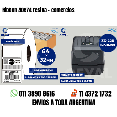 Ribbon 40x74 resina - comercios