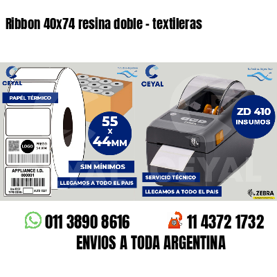 Ribbon 40x74 resina doble - textileras