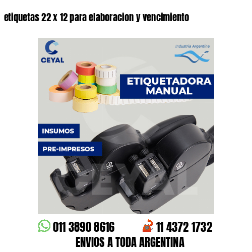 etiquetas 22 x 12 para elaboracion y vencimiento