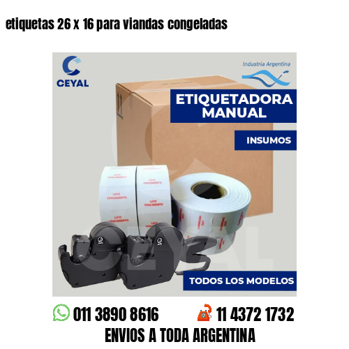 etiquetas 26 x 16 para viandas congeladas