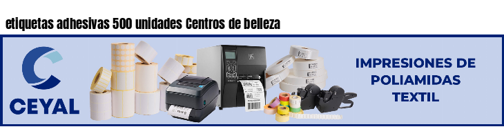 etiquetas adhesivas 500 unidades Centros de belleza