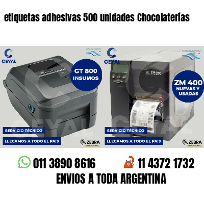 etiquetas adhesivas 500 unidades Chocolaterías