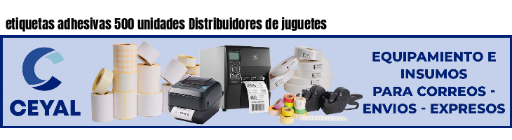 etiquetas adhesivas 500 unidades Distribuidores de juguetes