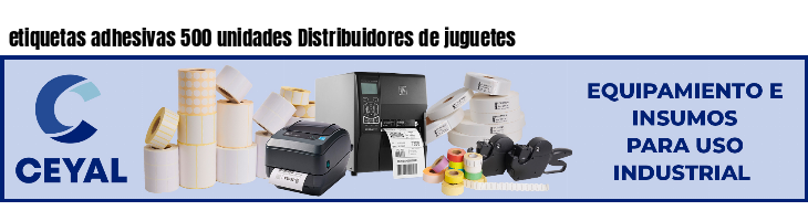 etiquetas adhesivas 500 unidades Distribuidores de juguetes