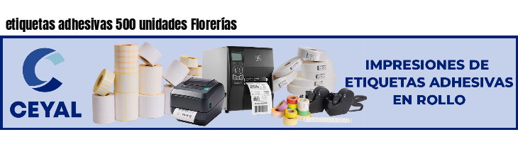 etiquetas adhesivas 500 unidades Florerías